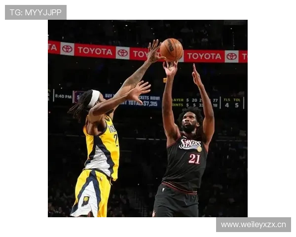 恩比德挡拆制造优势提升得分效率显著拉开内线差距